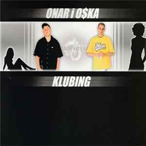 Onar i O$ka - Klubing flac