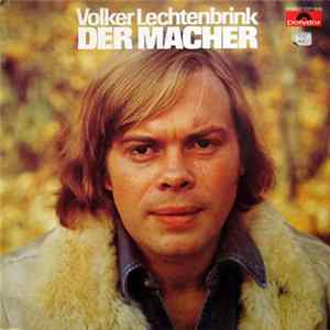 Volker Lechtenbrink - Der Macher flac