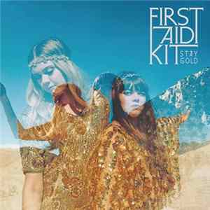 First Aid Kit - My Silver Lining flac