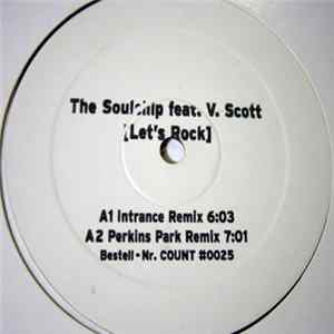 The Soulchip Feat. V. Scott - Let's Rock (Remixes) flac