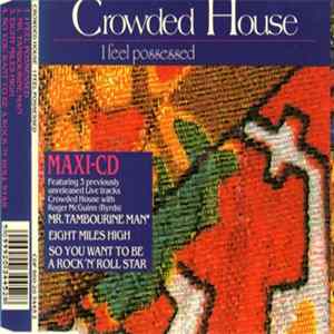Crowded House - I Feel Possessed flac