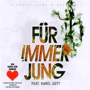 Bushido Feat. Karel Gott - Für Immer Jung (Herz für Kinder Version) flac