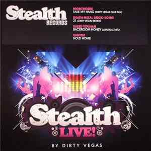 Various - Stealth Live! By Dirty Vegas flac