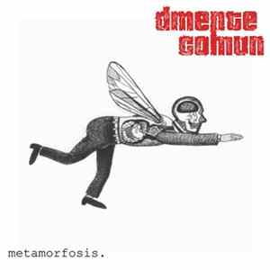 D'mente Común - Metamorfosis flac