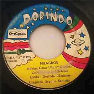 Dorindo Cárdenas Y Su Conjunto Orgullo Santeño - Te Sigo Amando / Milagros flac