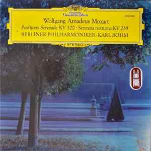 Wolfgang Amadeus Mozart / Berliner Philharmoniker, Karl Böhm - Posthorn-Serenade KV 320 / Serenata Notturna KV 239 flac