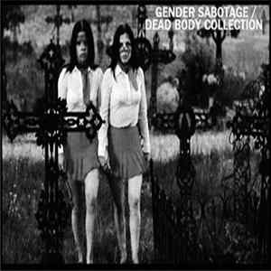 Gender Sabotage / Dead Body Collection - Untitled flac