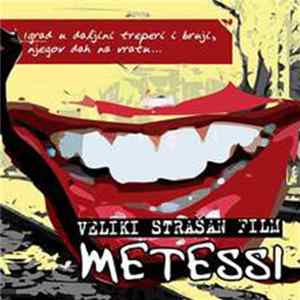Metessi - Veliki Strašan Film flac