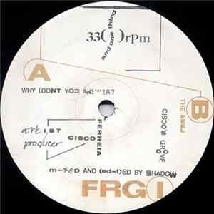Cisco Ferreira - Why (Don't You Answer?) flac