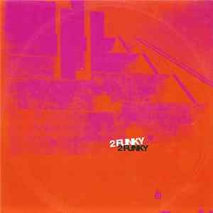 2 Funky - 2 Funky flac