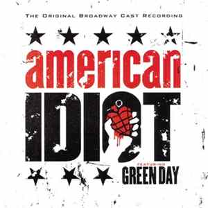 The Original Broadway Cast, Green Day - American Idiot flac