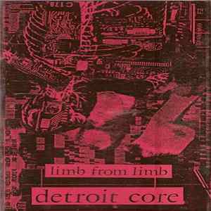 Detroit Core - Limb From Limb flac