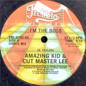 Amazing Kid & Cut Master Lee - I'm The Boss flac