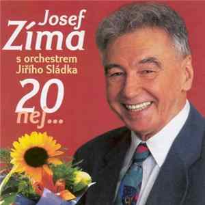 Josef Zíma, Orchestr Jiřího Sládka - 20 Nej... flac