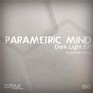 Parametric Mind - Dark Light EP flac