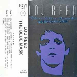 Lou Reed - The Blue Mask = La Máscara Azul flac