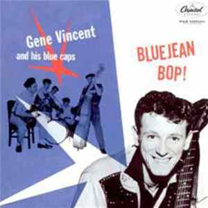 Gene Vincent & His Blue Caps - Bluejean Bop flac