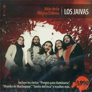 Los Jaivas - Atlas De La Música Chilena flac
