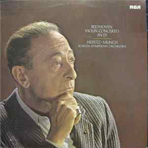 Beethoven, Heifetz, Boston Symphony Orchestra, Munch - Violin Concerto (In D) flac