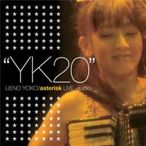 上野洋子 - "Yk20" ～20周年につき初ソロ～＜audio＞ flac