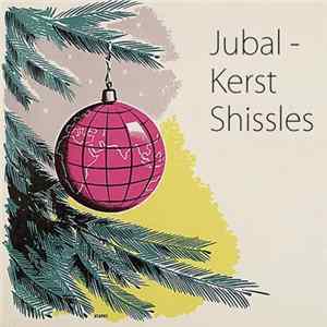 Jubal - Kerst Shissles Ep flac