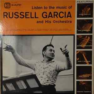 Russell Garcia And His Orchestra - Listen To The Music Of Russell Garcia flac
