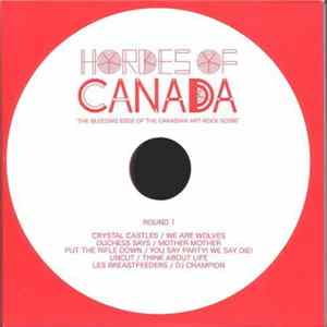 Various - Hordes Of Canada - 'The Bleeding Edge Of The Canadian Art-Rock Scene' - Round 1 flac