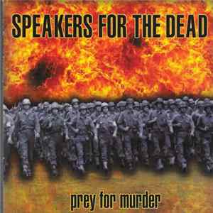Speakers For The Dead - Prey For Murder flac