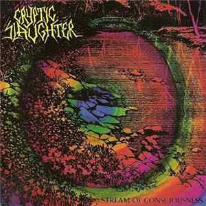 Cryptic Slaughter - Stream Of Consciousness flac