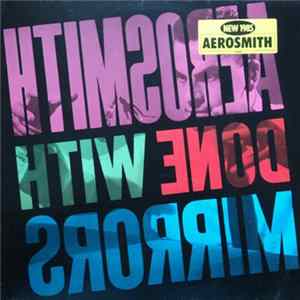 Aerosmith - Done With Mirrors flac