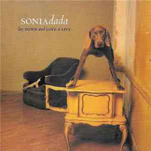 Sonia Dada - Lay Down And Love It Live flac