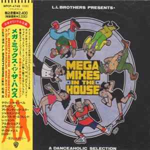 Various - Mega Mixes In The House flac