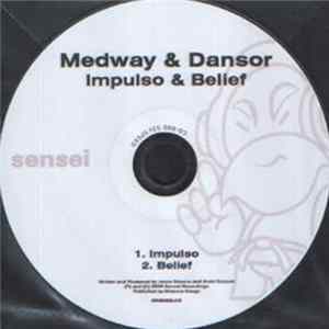 Medway & Dansor - Impulso / Belief flac