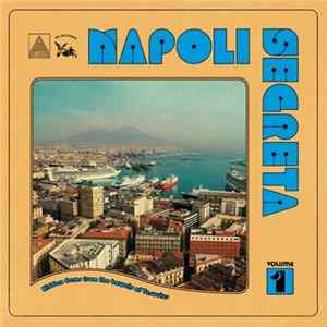 Various - Napoli Segreta Volume 1 flac