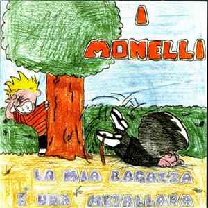 I Monelli - La Mia Ragazza É Una Metallara flac