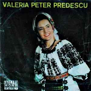 Valeria Peter Predescu - De Cînd Badea Mă Iubește flac