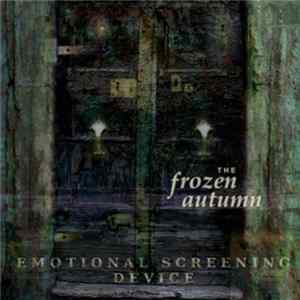 The Frozen Autumn - Emotional Screening Device flac
