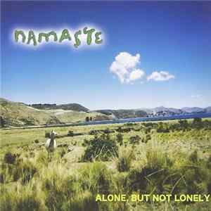 Namaste - Alone, But Not Lonely flac