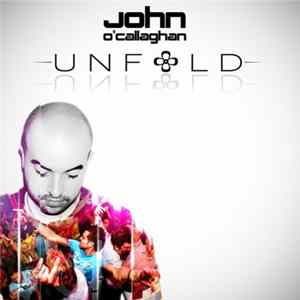 John O'Callaghan - Unfold flac