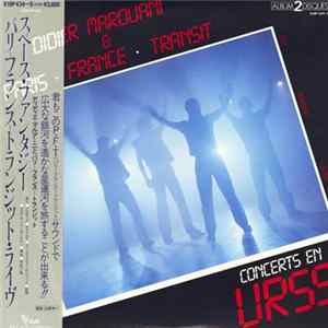 Didier Marouani & Paris • France • Transit - Concerts En URSS flac