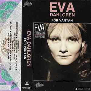 Eva Dahlgren - För Väntan flac