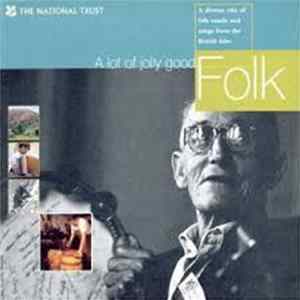Various - A Lot Of Jolly Good Folk flac