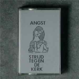 Angst - Strijd Tegen De Kerk flac