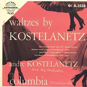 André Kostelanetz And His Orchestra - Waltzes By Kostelanetz flac