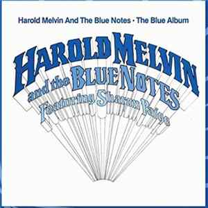 Harold Melvin And The Blue Notes featuring Sharon Paige - The Blue Album flac