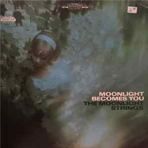 The Moonlight Strings - Moonlight Becomes You flac