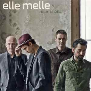 Elle Melle - Hjem Te Deg flac