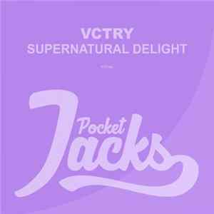 VCTRY - Supernatural Delight flac