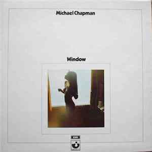 Michael Chapman - Window flac