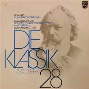 Brahms, Claudio Arrau, Concertgebouw-Orchester, Amsterdam, Bernard Haitink - Klavierkonzert Nr. 1 flac